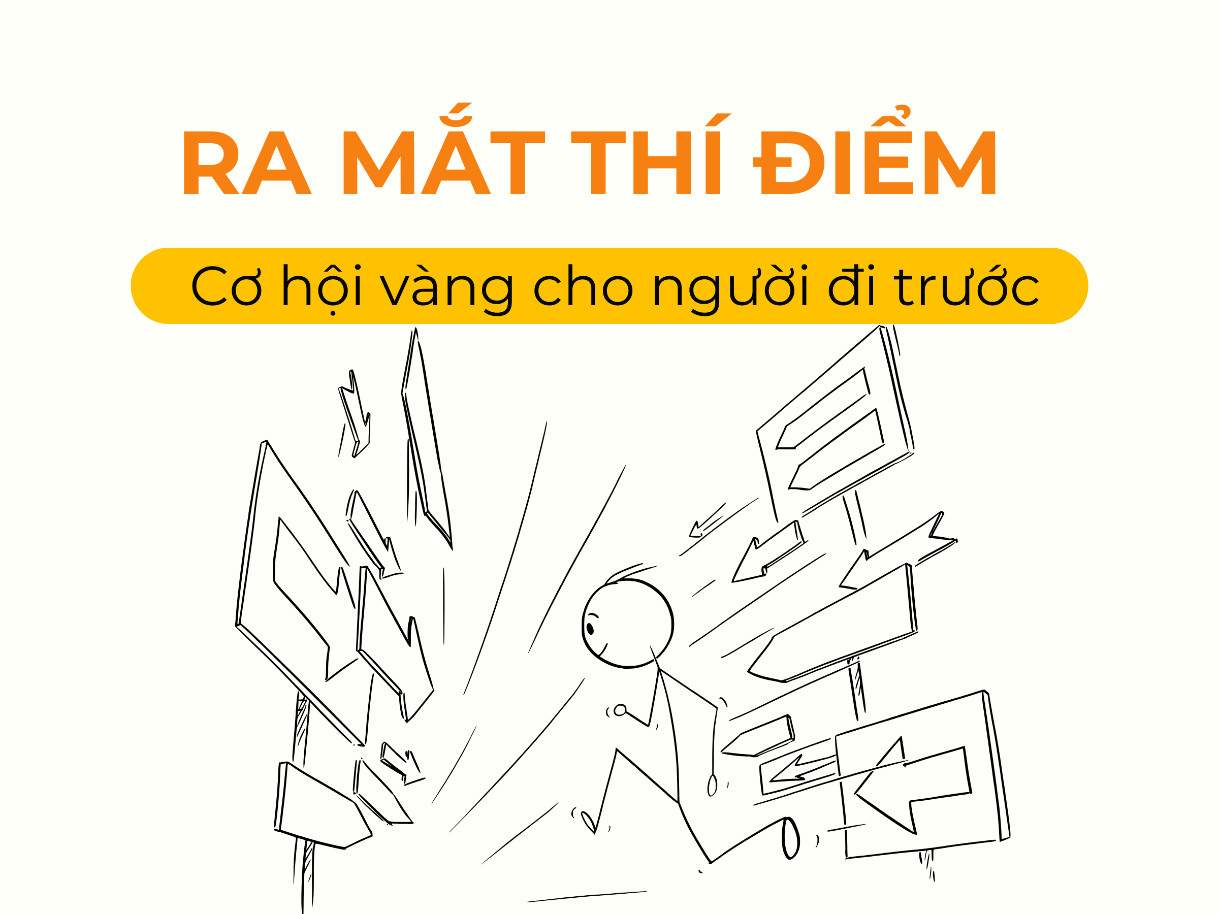 ra-mat-thi-diem-co-hoi-vang-cho-nguoi-di-truoc