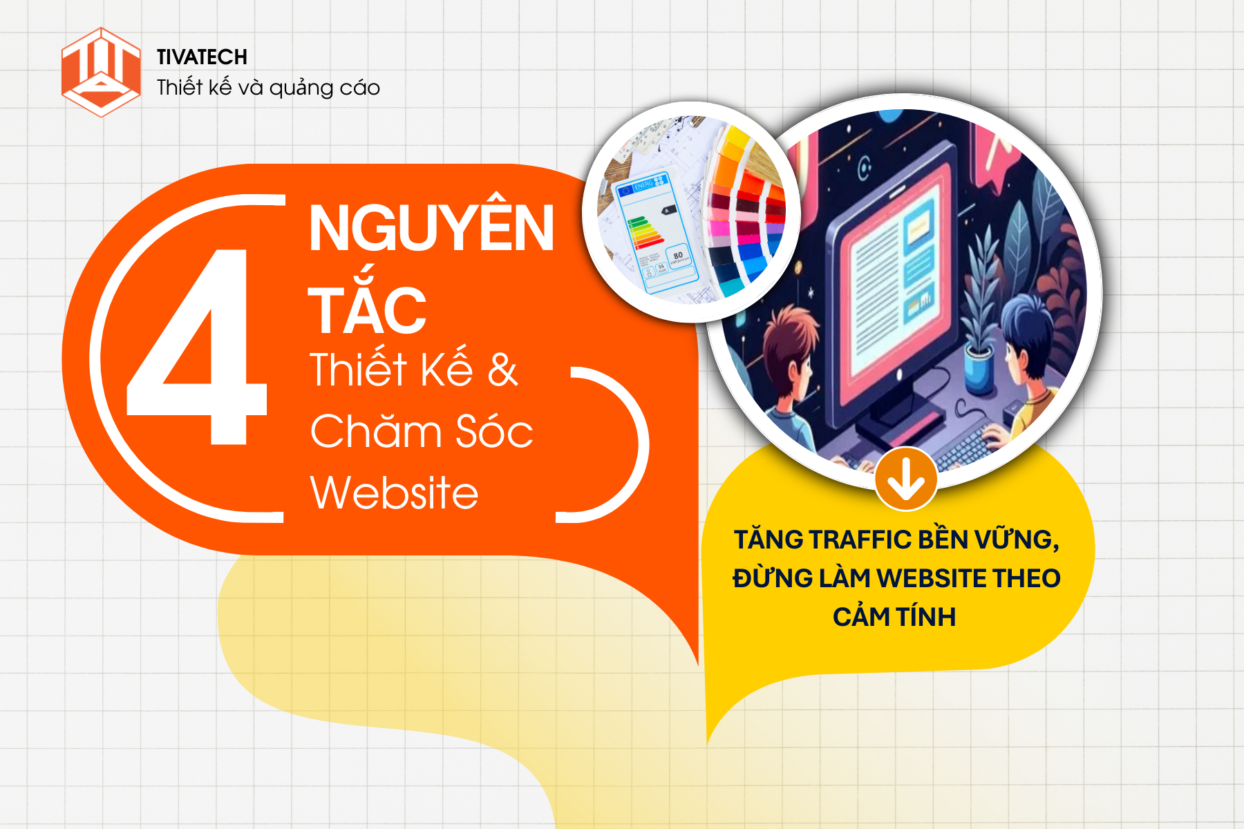 04 Nguyên Tắc Thiết Kế Website Giúp Tăng Traffic & Chuyển Đổi Bền Vững