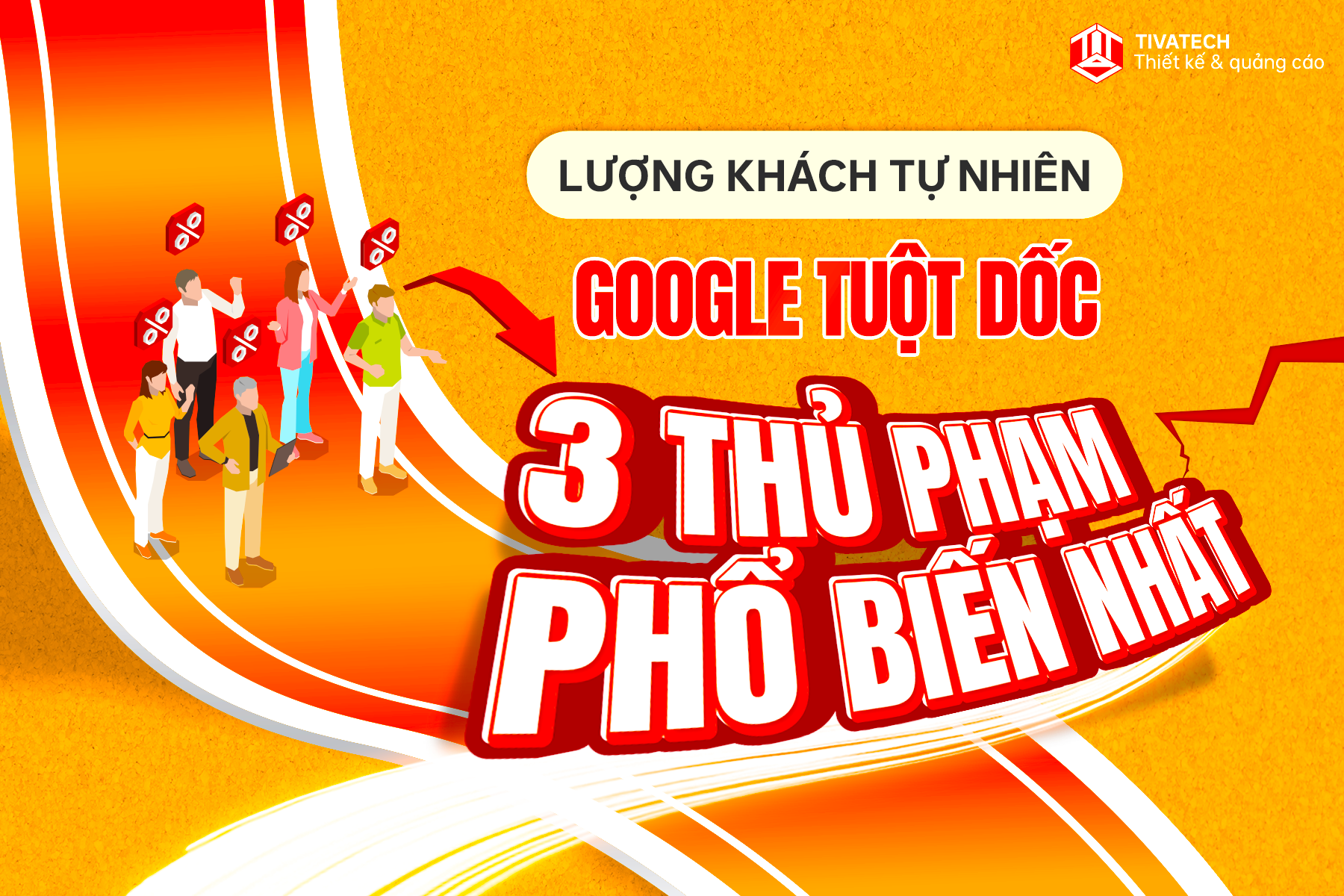 Lượt Khách Tự Nhiên Từ Google Tụt Sốc? 3 Nguyên Nhân Phổ Biến Doanh Nghiệp Thường Gặp